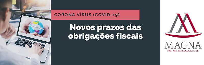 Novos prazos das Obrigações Fiscais 